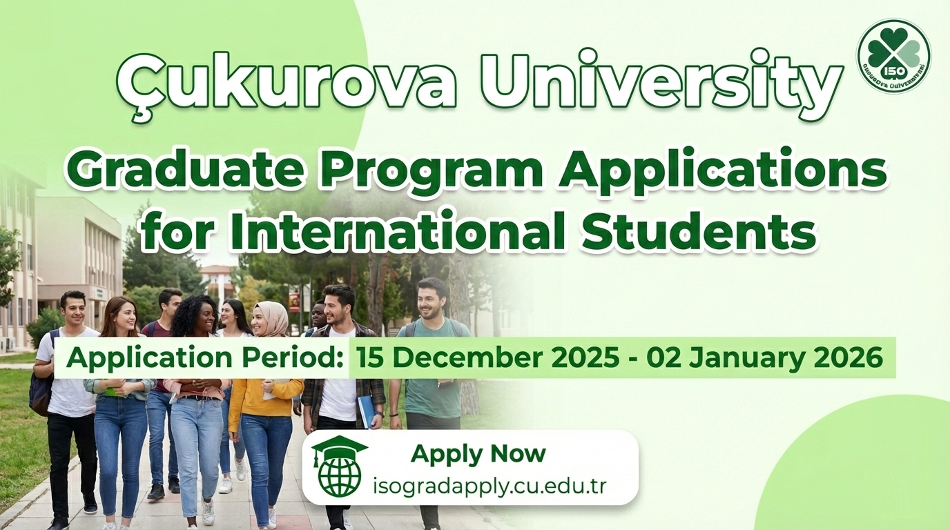 Bahar Yarıyılı Lisansüstü Programlara Uluslararası Öğrenci Başvuruları Başladı